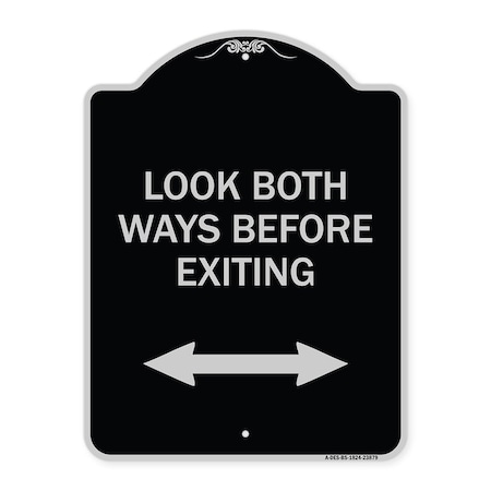 Signmission Look Both Ways Before Exiting W/ Bidirectional Arrow Heavy-Gauge Alum, 24" H, 18" L, BS-1824-23879 A-DES-BS-1824-23879